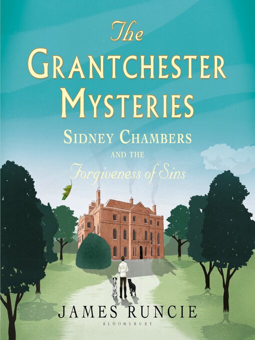 Title details for Sidney Chambers and the Forgiveness of Sins by James Runcie - Available